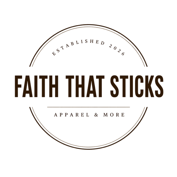 Faith That Sticks 